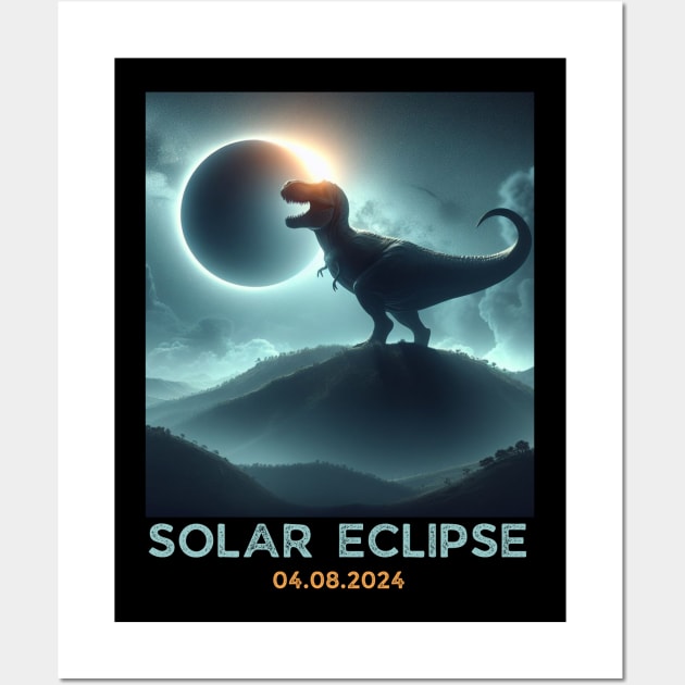 Total Solar Eclipse T-rex Dino April 8 2024 Solar Eclipse Wall Art by HBart